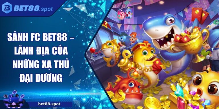 Sảnh FC Bet88