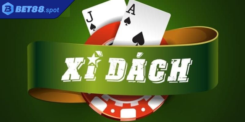 Xì Dách Bet88 - Hướng Dẫn Chơi Để Đạt Chiến Thắng Tối Đa 1 Xì dách Bet88 online là gì?