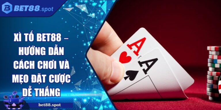 Xì tố Bet88